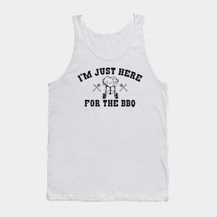 I'm Just Here For The BBQ Tank Top